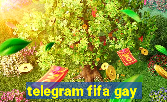 telegram fifa gay